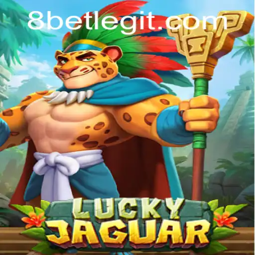 Exploring the Thrills of LuckyJaguar: Your Guide to a New Gaming Experience with 8Bet